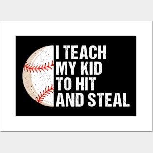 I Teach my Kids Baseball Posters and Art